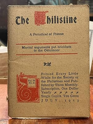 The Philistine: July, 1913; A Periodical of Protest