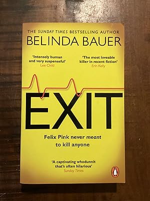Seller image for Exit: The brilliantly funny new crime novel from the Sunday Times bestselling author of SNAP for sale by Lazycat Books