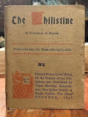The Philistine: October, 1910; A Periodical of Protest