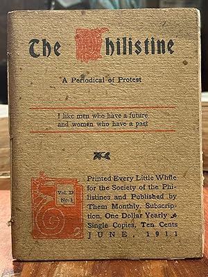 The Philistine: June, 1911; A Periodical of Protest