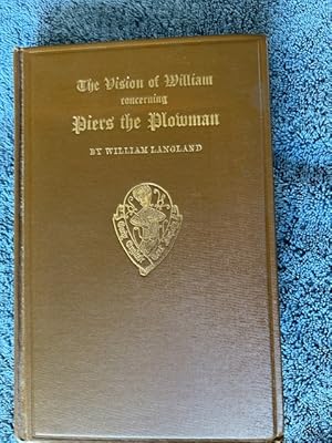 Bild des Verkufers fr The Vision of William concerning Piers the Plowman, together with Vita de Dowel, Dobet, et Dobest, Secundum Wit et Resoun zum Verkauf von Tiber Books