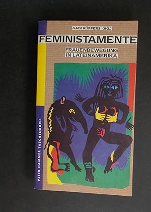 Bild des Verkufers fr Feministamente. Frauenbewegung in Lateinamerika zum Verkauf von Antiquariat Strter