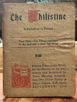 The Philistine: September, 1908; A Periodical of Protest