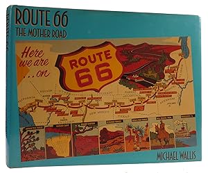 Seller image for ROUTE 66: THE MOTHER ROAD for sale by Rare Book Cellar
