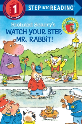 Immagine del venditore per Richard Scarry's Watch Your Step, Mr. Rabbit! (Paperback or Softback) venduto da BargainBookStores