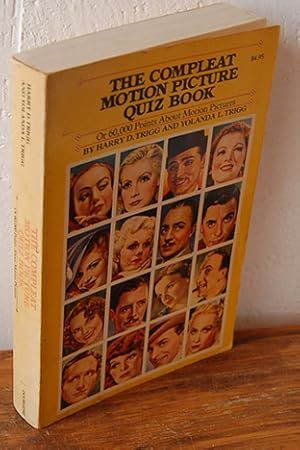 Bild des Verkufers fr THE COMPLEAT MOTION PICTURE QUIZ BOOK. Or 60,000 Points About Motion Pictures zum Verkauf von EL RINCN ESCRITO