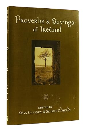 Seller image for PROVERBS & SAYINGS OF IRELAND for sale by Rare Book Cellar