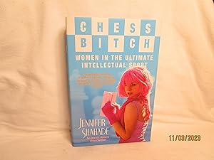 Image du vendeur pour Chess Bitch Women in the Ultimate Intellectual Sport mis en vente par curtis paul books, inc.