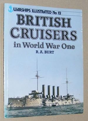 British Cruisers in World War One (Warships Illustrated No.12)