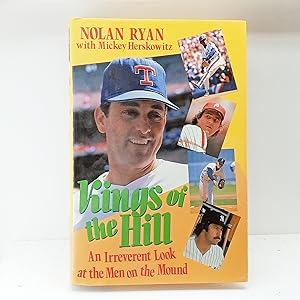 Seller image for Kings of the Hill: An Irreverent Look at the Men on the Mound for sale by Cat On The Shelf