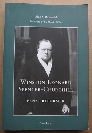 Seller image for Winston Leonard Spencer-Churchill Penal Reformer for sale by K Books Ltd ABA ILAB
