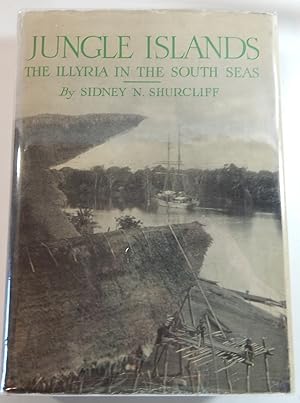 Image du vendeur pour Jungle Islands: The "Illyria: in the South Seas mis en vente par Thorn Books, ABAA