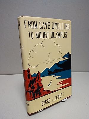 From Cave Dwelling to Mount Olympus