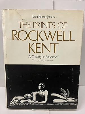 Image du vendeur pour The Prints of Rockwell Kent: A Catalogue Raisonne mis en vente par Chamblin Bookmine