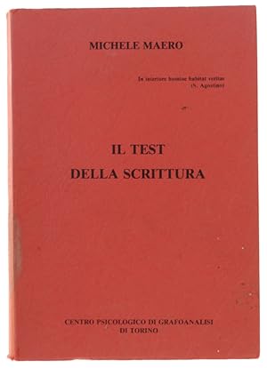 IL TEST DELLA SCRITTURA. Trattato di Grafoanalisi.: