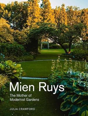 Bild des Verkufers fr Mien Ruys : The Mother of Modernist Gardens zum Verkauf von AHA-BUCH GmbH