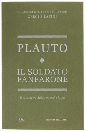 Image du vendeur pour IL SOLDATO FANFARONE. Testo latino a fronte.: mis en vente par Bergoglio Libri d'Epoca