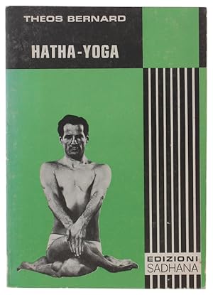 Immagine del venditore per HATHA YOGA. Resoconto di una esperienza personale.: venduto da Bergoglio Libri d'Epoca