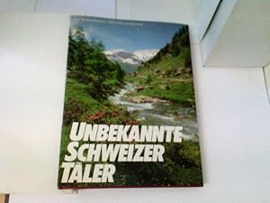 Unbekannte Schweizer Täler