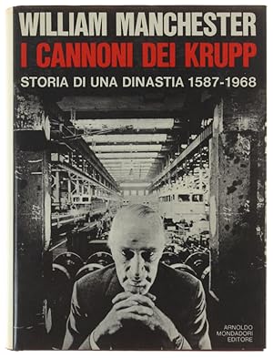 Bild des Verkufers fr I CANNONI DEI KRUPP. Storia di una dinastia 1587-1968.: zum Verkauf von Bergoglio Libri d'Epoca