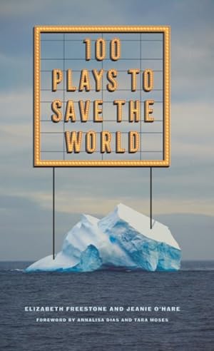 Imagen del vendedor de 100 Plays to Save the World a la venta por GreatBookPrices