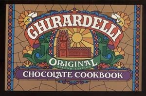 Seller image for Ghirardelli Original Chocolate Cookbook (Second Edition) for sale by E Ridge Fine Books