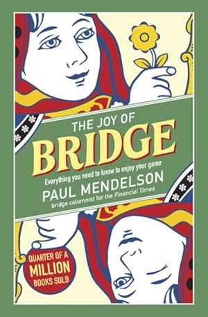 Seller image for Joy of Bridge : Everything You Need to Know to Enjoy Your Game for sale by GreatBookPrices