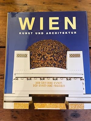 Seller image for Wien : Kunst und Architektur.hrsg. von Rolf Toman. Fotogr. von Gerald Zugmann und Achim Bednorz for sale by Antiquariat Liber Antiqua