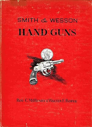 Image du vendeur pour Smith & Wesson Hand Guns. mis en vente par Antiquariat Bernhardt