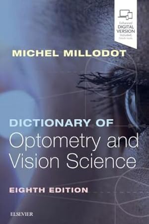 Bild des Verkufers fr Dictionary of Optometry and Vision Science zum Verkauf von AHA-BUCH GmbH