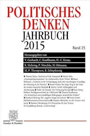 Image du vendeur pour Politisches Denken. Jahrbuch 2015. mis en vente par antiquariat rotschildt, Per Jendryschik