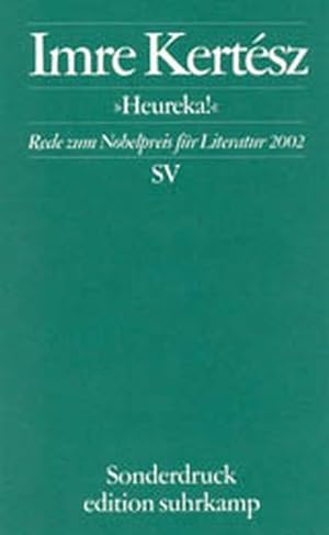Seller image for Heureka!' Rede zum Nobelpreis fr Literatur 2002 for sale by antiquariat rotschildt, Per Jendryschik