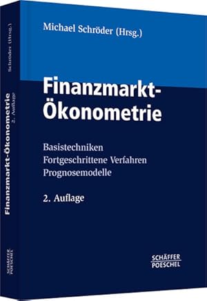 Seller image for Finanzmarkt-konometrie: Basistechniken, Fortgeschrittene Verfahren, Prognosemodelle for sale by Studibuch