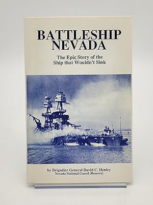 Bild des Verkufers fr Battleship Nevada: The Epic Story of the Ship that Wouldn't Sink. zum Verkauf von Zephyr Books