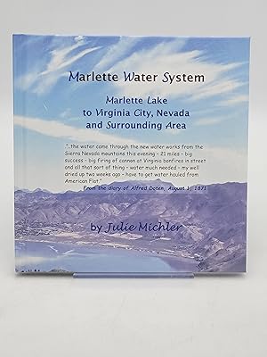 Marlette Water System: Marlette Lake to Virginia City, Nevada and Surrounding Area.