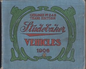 Studebaker Vehicles 1906 Catalogue No. 249 Trade Edition