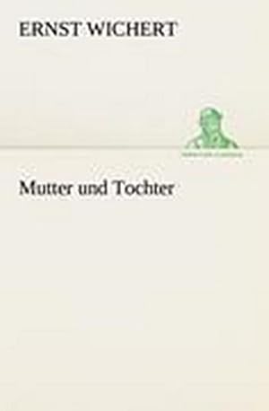 Seller image for Mutter und Tochter for sale by Wegmann1855