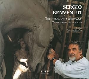Seller image for Sergio Benvenuti. Tre Stagioni Americane. Three American Seasons. for sale by FIRENZELIBRI SRL