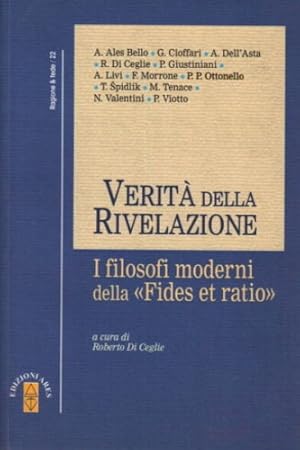 Immagine del venditore per Verit della rivelazione. I filosofi moderni della Fides et ratio. venduto da FIRENZELIBRI SRL