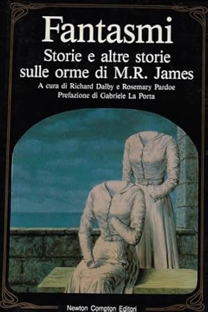 Seller image for Fantasmi. Storie e altre storie sulle orme di M. R. James for sale by FIRENZELIBRI SRL