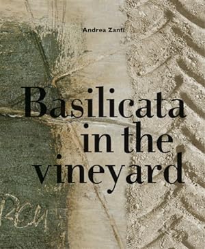 Imagen del vendedor de Basilicata in the vineyard. a la venta por FIRENZELIBRI SRL