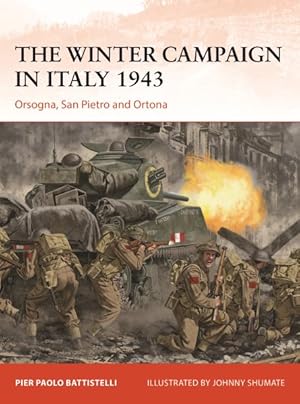 Seller image for Winter Campaign in Italy 1943 : Orsogna, San Pietro and Ortona for sale by GreatBookPrices