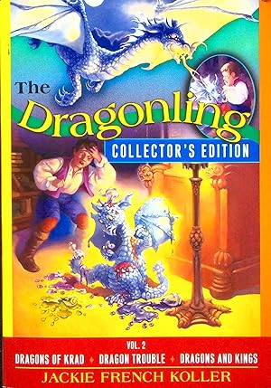 Seller image for The Dragonling Collector's Edition Bind-Up: Dragons of Krad, Dragon Trouble, Dragons and Kings, Volume 2 (Dragonling) for sale by Adventures Underground