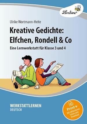 Bild des Verkufers fr Kreative Gedichte: Elfchen, Rondell & Co, m. 1 Beilage : (3. und 4. Klasse). Kopiervorlagen zum Verkauf von AHA-BUCH GmbH