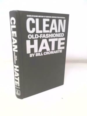 Bild des Verkufers fr Clean old-fashioned hate zum Verkauf von ThriftBooksVintage