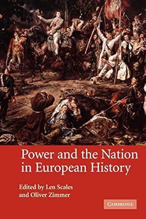 Image du vendeur pour Power and the Nation in European History mis en vente par WeBuyBooks