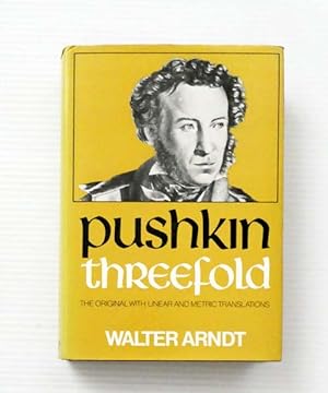 Seller image for Pushkin Threefold. Narrative, Lyric, Polemic and Ribald Verse for sale by Adelaide Booksellers
