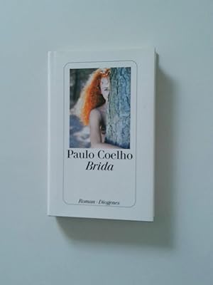 Imagen del vendedor de Brida : Roman Paulo Coelho. Aus dem Brasilianischen von Maralde Meyer-Minnemann a la venta por Antiquariat Buchhandel Daniel Viertel