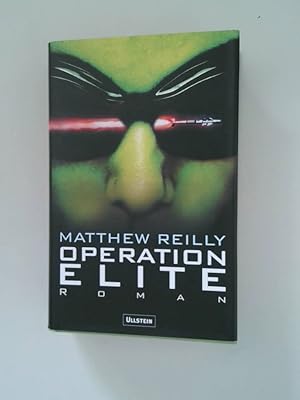 Image du vendeur pour Operation Elite Matthew Reilly. Aus dem Engl. von Norbert Stbe mis en vente par Antiquariat Buchhandel Daniel Viertel