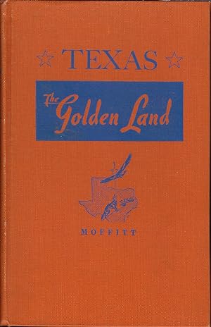 Image du vendeur pour Texas, the Golden Land [A Proposed 3rd Grade Reader in 1950] mis en vente par Whitledge Books